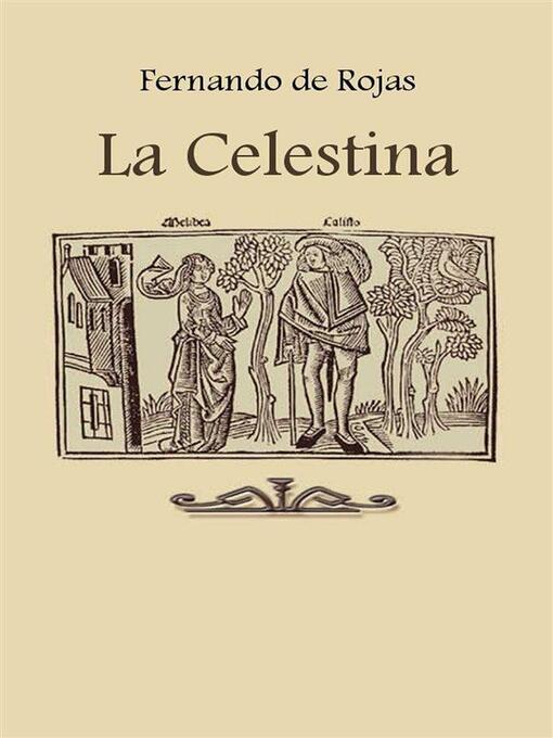 Title details for La Celestina by Fernando de Rojas - Wait list